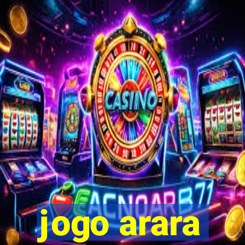 jogo arara